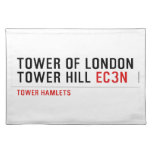 Tower of London Tower Hill  Placemats