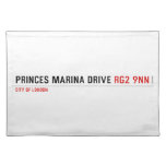 PRINCES MARINA DRIVE  Placemats