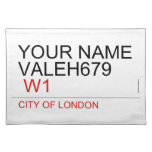 Your Name Valeh679    Placemats