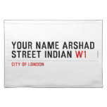 Your Name Arshad  Street Indian  Placemats