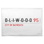 O-L-I-W-O-O-D  Placemats