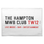 the Hampton  MWB Club  Placemats