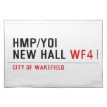HMP/YOI  NEW HALL  Placemats