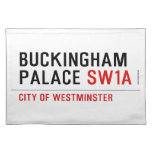 BUCKINGHAM PALACE  Placemats