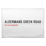 Aldermans green road  Placemats