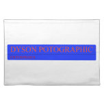 Dyson Potographic  Placemats