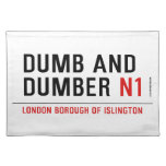 DUMB AND DUMBER  Placemats