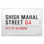 SHISH MAHAL  Street  Placemats