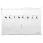 Belsterling
 
   Placemats