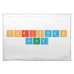 CHRISTIAN
 CRUZ  Placemats