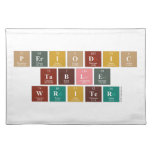 Periodic
 Table
 Writer  Placemats