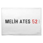 MELİH ATES  Placemats
