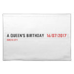 A Queen's birthday   Placemats