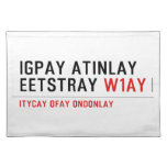Igpay Atinlay Eetstray  Placemats