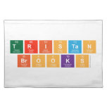 Tristan
 Brooks  Placemats
