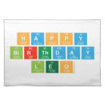 happy 
 birthday 
 LEO  Placemats