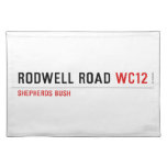 Rodwell road  Placemats