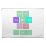 my
 name
 is 
 tamy   Placemats