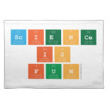 Science
 is
 fun  Placemats