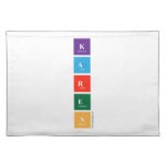 K
 A
 R
 E
 N  Placemats