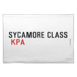 SYCAMORE CLASS   Placemats