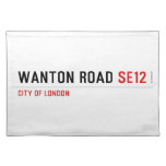 Wanton Road  Placemats