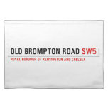 Old Brompton Road  Placemats