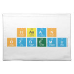 Hasan
 OZDEMIR   Placemats