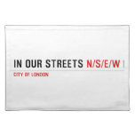 in OUR STREETS  Placemats