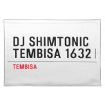 DJ SHIMTONIC TEMBISA 1632  Placemats