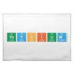 Thycium  Placemats