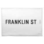Franklin St  Placemats