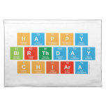 happy
 birthday
 Chiara  Placemats
