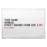 Your Name ishmael Street orange farm dzk 3  Placemats