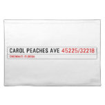 CAROL PEACHES AVE  Placemats