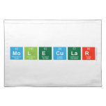 Molecular  Placemats