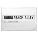DOUBLEBACK ALLEY  Placemats