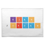 kian 
 jordan  Placemats