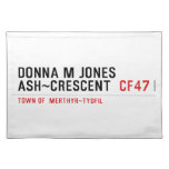 Donna M Jones Ash~Crescent   Placemats