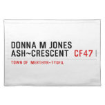 Donna M Jones Ash~Crescent   Placemats