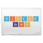 Wisdom
 Beats  Placemats