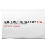 MIND CANDY HOLIDAY PARK  Placemats