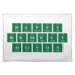 Happy
 Birthday
 Allison  Placemats