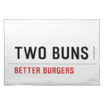  TWO BUNS  Placemats