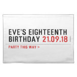 Eve’s Eighteenth  Birthday  Placemats