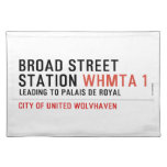 BROAD STREET STATION  Placemats