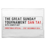 The Great Sunday Tournament  Placemats