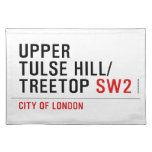 Upper  tulse hill/ Treetop  Placemats