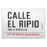 CALLE EL RIPIO  Placemats