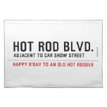 Hot Rod Blvd.  Placemats